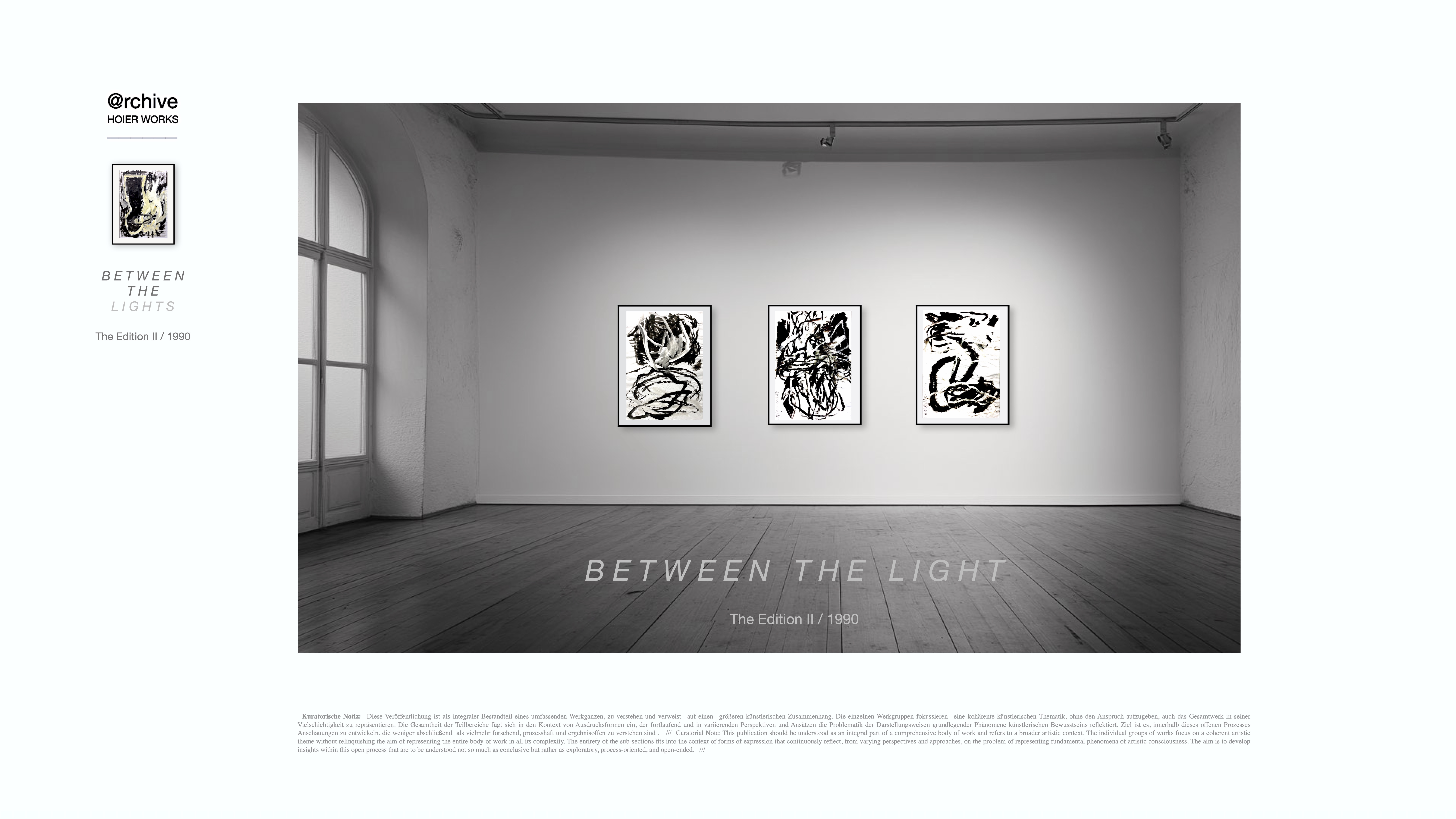 BETWEEN THE LIGHT / Heiner H. Hoier / Hoier.works / The Edition II / Kuratorische Notiz / Curatorial Note